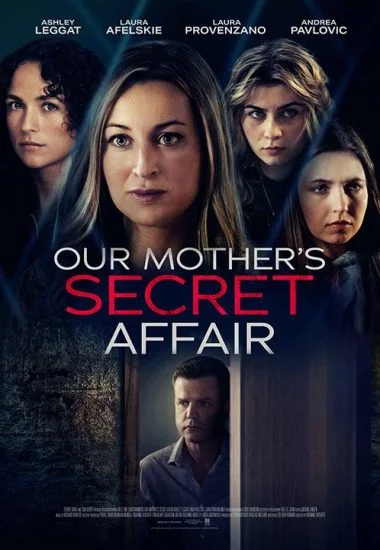 فيلم Our Mother's Secret Affair 2024 مترجم