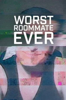 مسلسل Worst Roommate Ever الموسم الثاني الحلقة 1 الاولي مترجمة