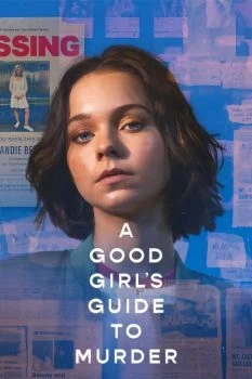 مسلسل A Good Girl’s Guide to Murder الموسم الاول الحلقة 1 الاولي مترجمة
