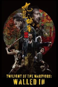فيلم Twilight of the Warriors Walled In 2024 مترجم