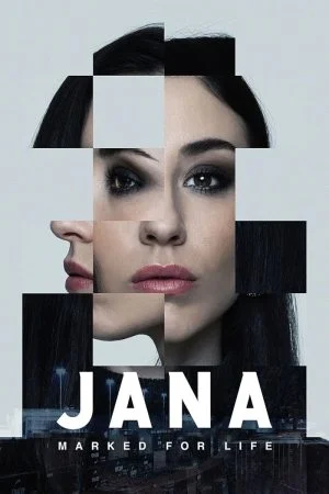 مسلسل Jana – Marked For Life الموسم الاول الحلقة 6 السادسة والاخيرة مترجمة