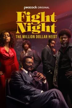 مسلسل Fight Night: The Million Dollar Heist الموسم الاول الحلقة 2 الثانية مترجمة