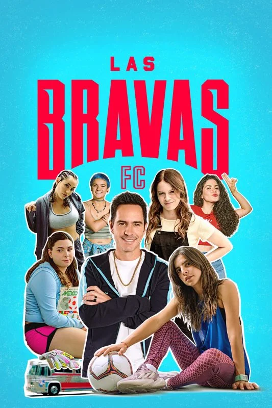مسلسل Las Bravas F.C. الموسم الثاني