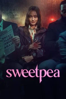 مسلسل Sweetpea الموسم الاول الحلقة 3 الثالثة مترجمة