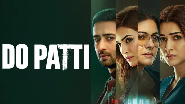 فيلم Do Patti 2024 مترجم
