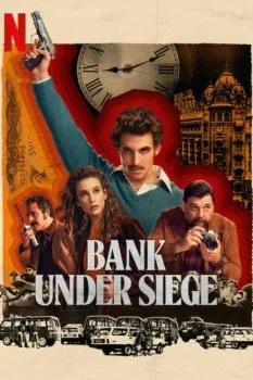 مسلسل Bank Under Siege الموسم الاول الحلقة 2 الثانية مترجمة