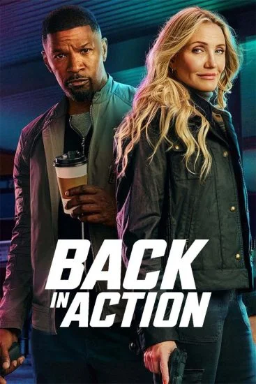 فيلم Back in Action 2025 مترجم