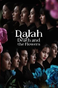 مسلسل Dalah: Death and the Flowers الموسم الاول الحلقة 5 الخامسة مترجمة