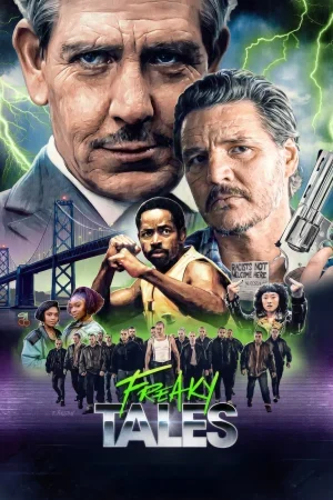 فيلم Freaky Tales 2024 مترجم