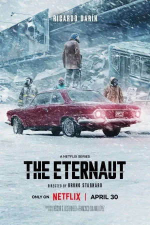 مسلسل The Eternaut الموسم الاول الحلقة 6 السادسة والاخيرة مترجمة