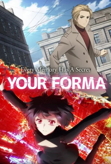 انمي Your Forma الموسم الاول الحلقة 1 الاولي مترجمة