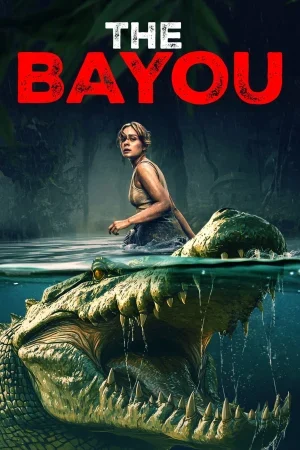 فيلم The Bayou 2025 مترجم