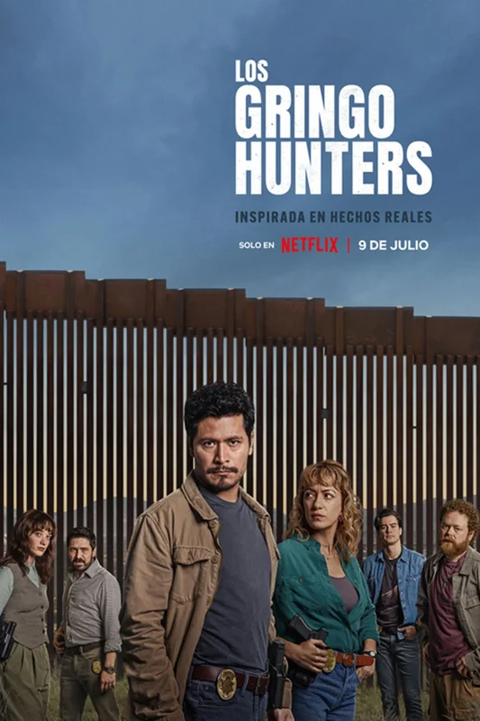 مسلسل The Gringo Hunters