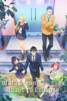 انمي Watari-kun no xx ga Houkai Sunzen الحلقة 17 السابعة عشر مترجمة