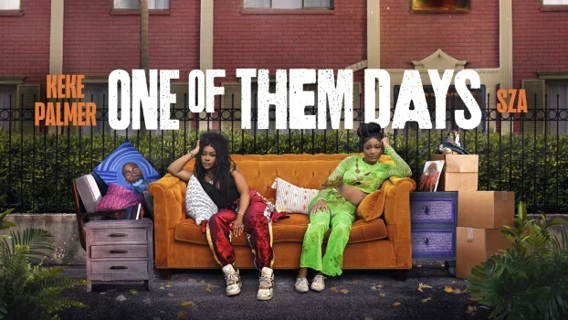 فيلم One of Them Days 2025 مترجم