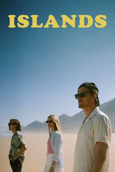 فيلم Islands 2025 مترجم