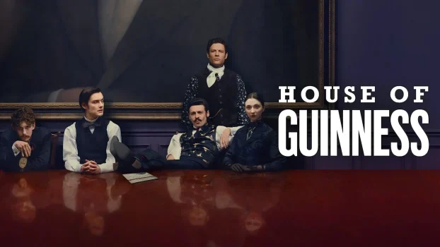 مسلسل House of Guinness الموسم الاول الحلقة 7 السابعة مترجمة