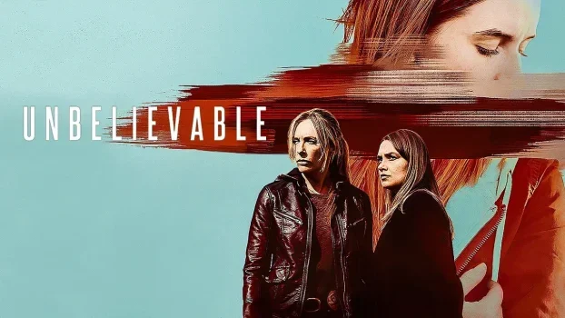 مسلسل Unbelievable الموسم الاول الحلقة 3 الثالثة مترجمة