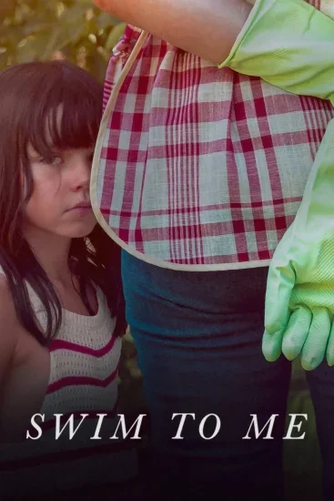 فيلم Swim to Me 2025 مترجم