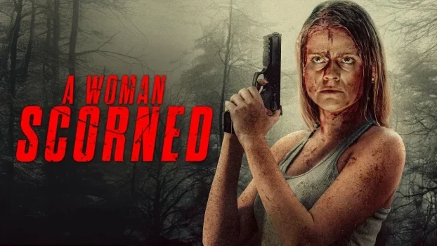 فيلم A Woman Scorned 2025 مترجم