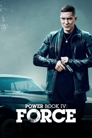 مسلسل Power Book IV Force الموسم الثالث الحلقة 10 العاشرة مترجمة