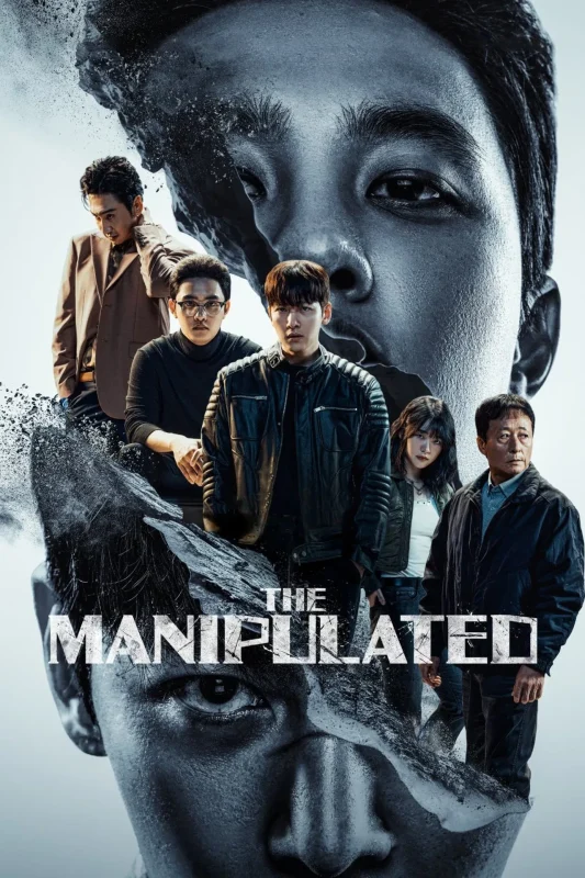 مسلسل The Manipulated الموسم الاول مترجم