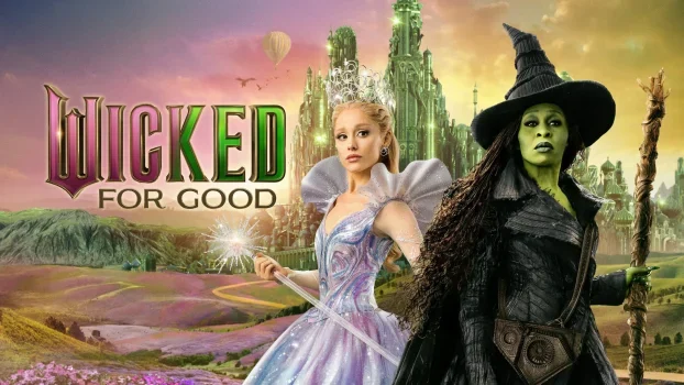 فيلم Wicked: For Good 2025 مترجم