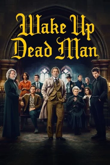 فيلم Wake Up Dead Man 2025 مترجم