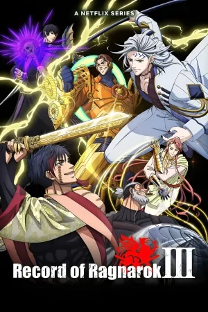 انمي Record of Ragnarok الموسم الثالث الحلقة 15 الخامسة عشر والاخيرة مترجمة