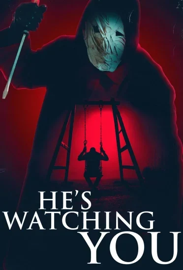 فيلم He's Watching You 2026 مترجم