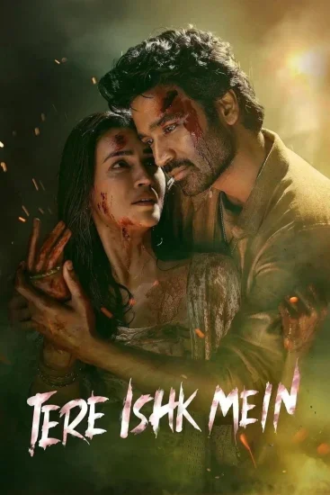 فيلم Tere Ishk Mein 2025 مترجم