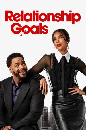 فيلم Relationship Goals 2026 مترجم