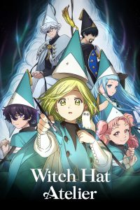 انمي Witch Hat Atelier الموسم الاول