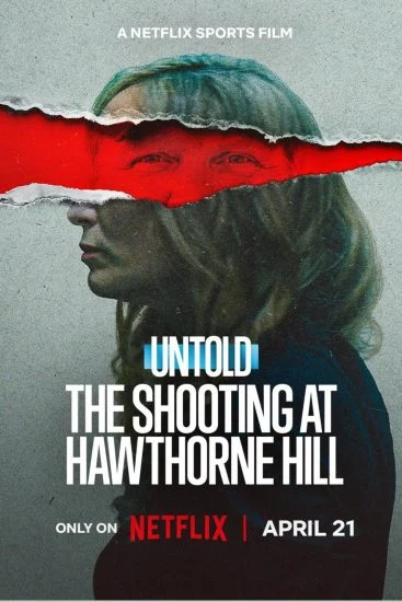 فيلم Untold: The Shooting at Hawthorne Hill 2026 مترجم