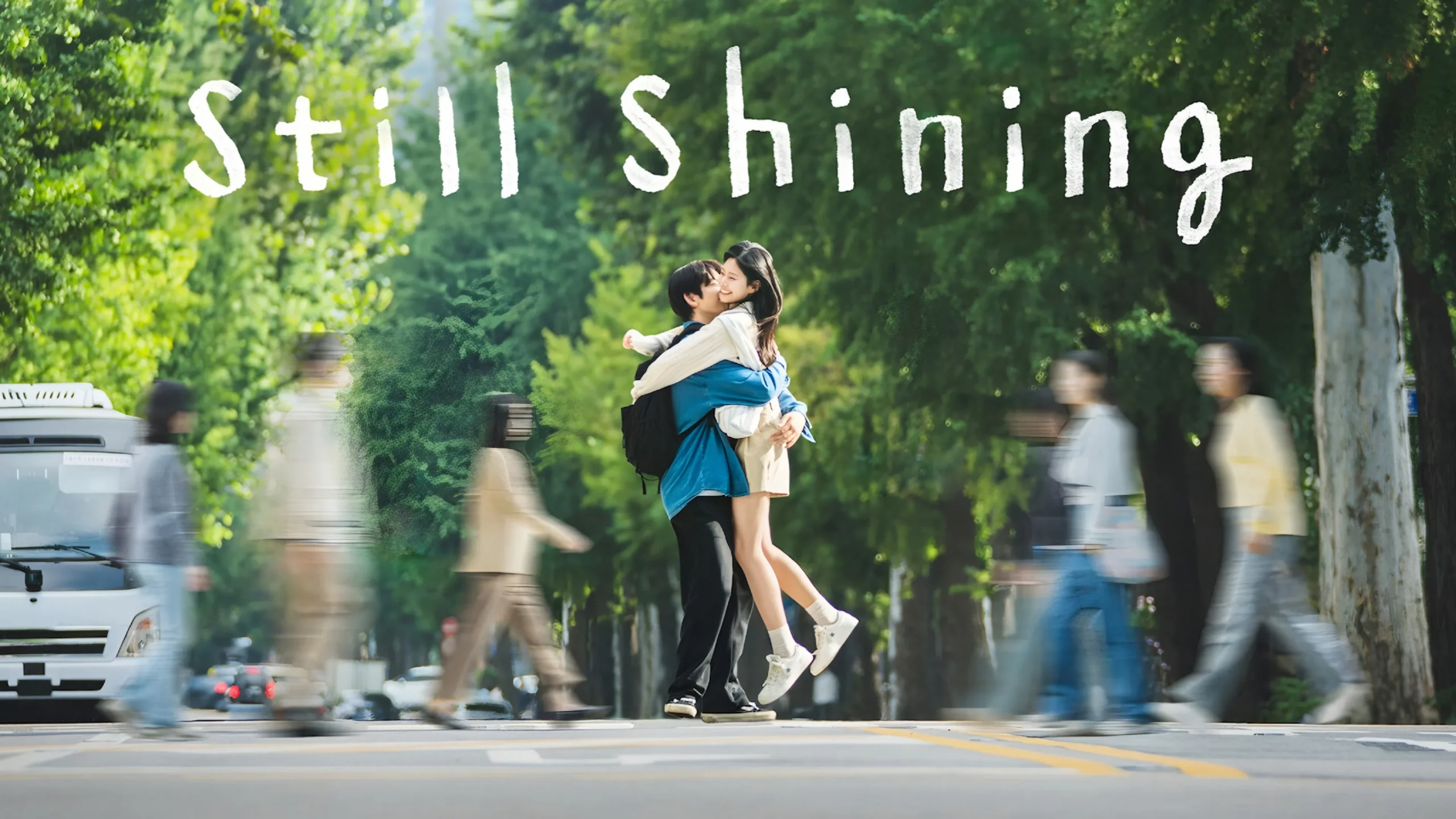 مسلسل Still Shining مترجم