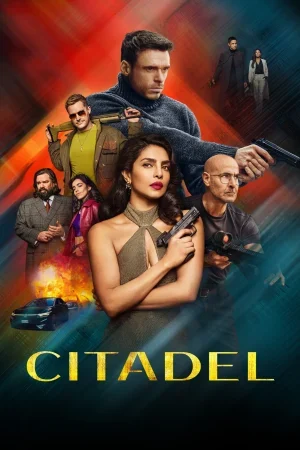 مسلسل Citadel الموسم الثاني الحلقة 7 السابعة والاخيرة مترجمة