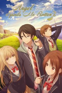 انمي The Angel Next Door Spoils Me Rotten الموسم الثاني